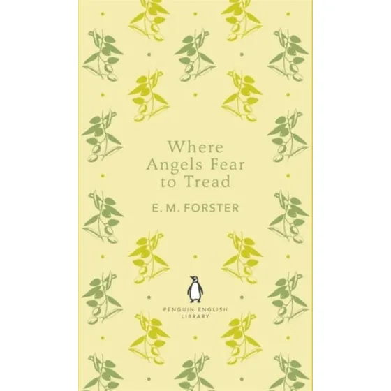 E. M. Forster: Where Angels Fear to Tread - Penguin English Library
