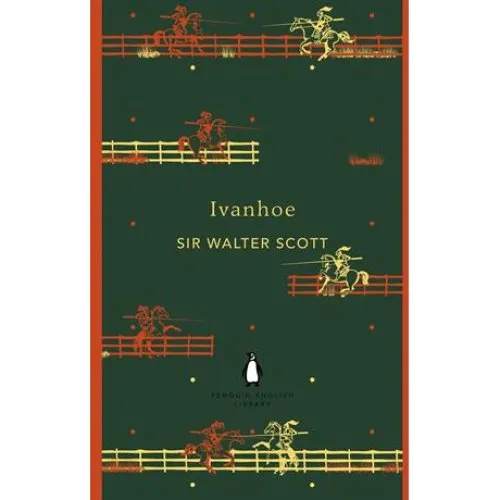 Walter Scott: Ivanhoe - Penguin English Library Edition
