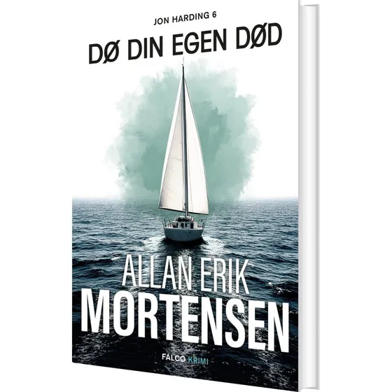 Dø din egen død - Allan Erik Mortensen (Krimi)