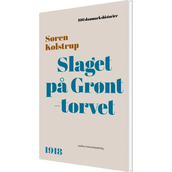 Slaget på Grønttorvet — Søren Kolstrup (hardcover)