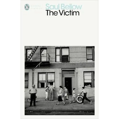 Saul Bellow: The Victim - Bog