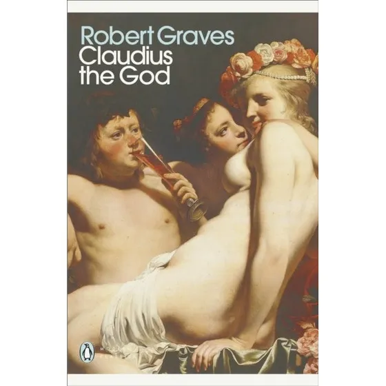 Claudius the God - Robert Graves (Bog)