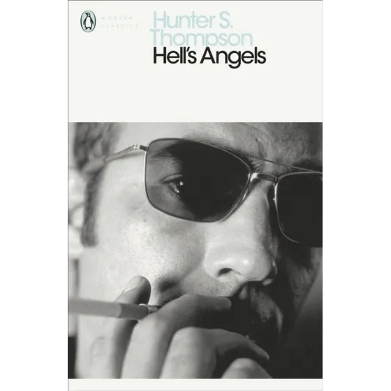 Hell's Angels - Hunter S. Thompson