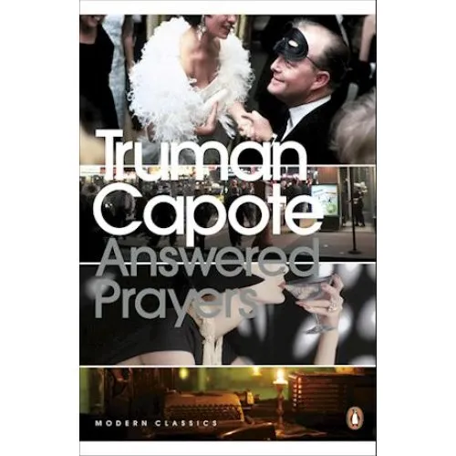 Truman Capote: Answered Prayers - Bog