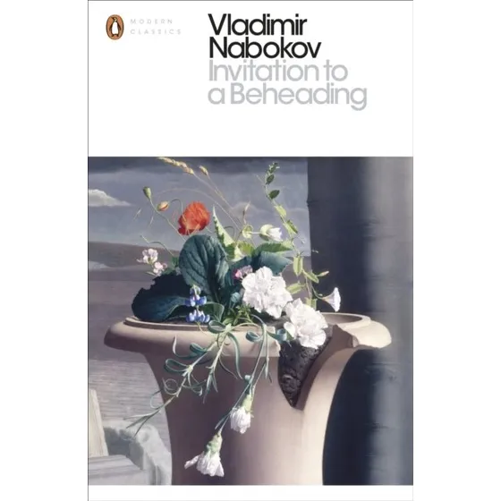 Vladimir Nabokov: Invitation to a Beheading