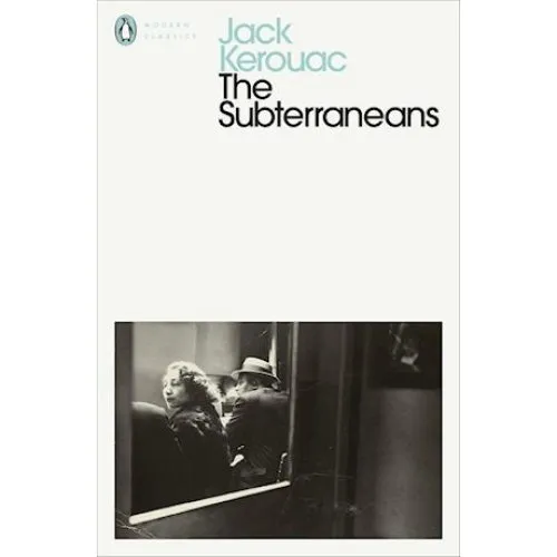 Jack Kerouac - The Subterraneans (Bog)