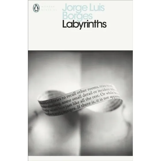 Labyrinths - Jorge Luis Borges