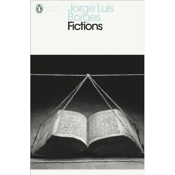 Jorge Luis Borges: Fictions - Penguin Modern Classics