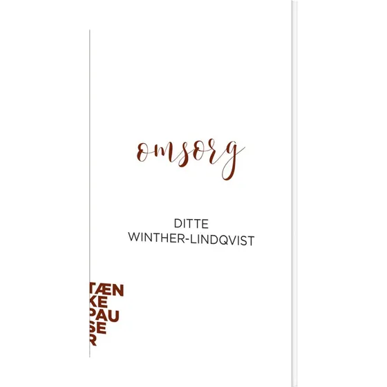 Omsorg – tanker om at blive set og hørt