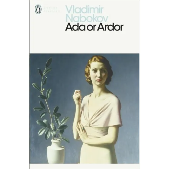 Vladimir Nabokov: Ada or Ardor