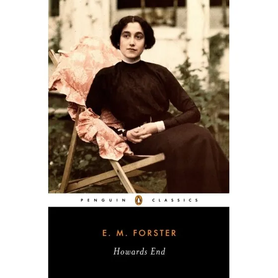 E.M. Forster: Howards End (Penguin Classics)