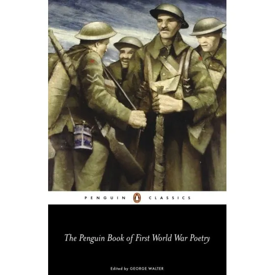 Penguin: The Penguin Book of First World War Poetry
