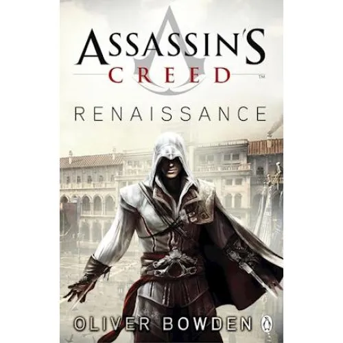 Oliver Bowden: Renaissance - Assassin's Creed Bog
