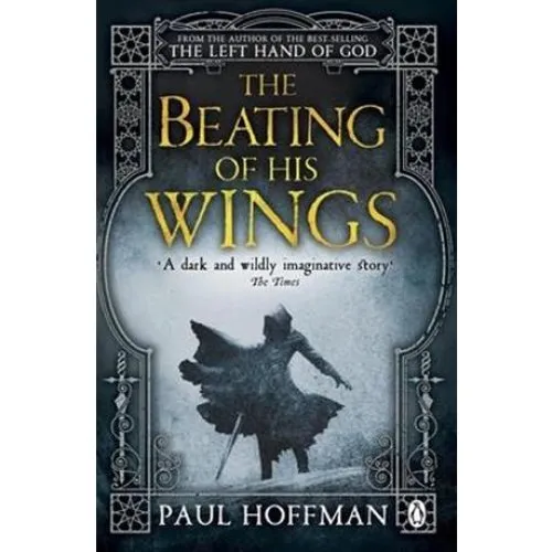 Paul Hoffman: The Beating of his Wings - Bog