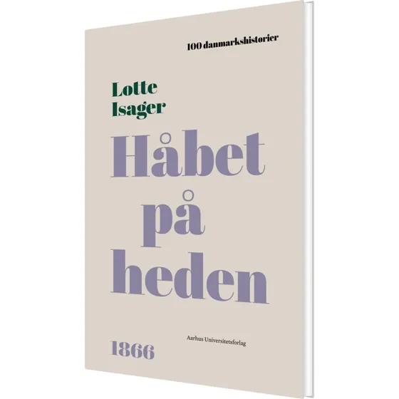 Håbet på heden – Lotte Isager (hardcover)
