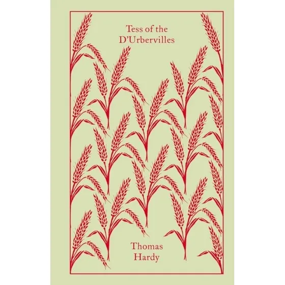 Tess of the D'Urbervilles - Thomas Hardy (Clothbound Classics)