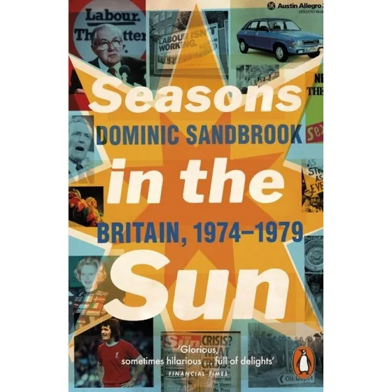 Seasons in the Sun - Dominic Sandbrook (Bog)