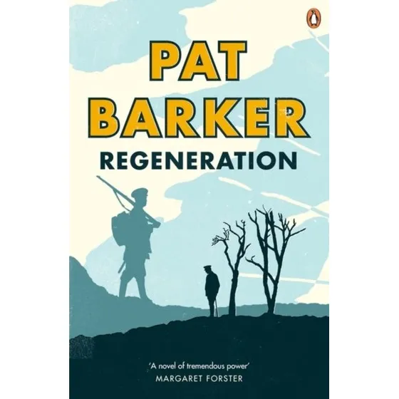 Pat Barker: Regeneration