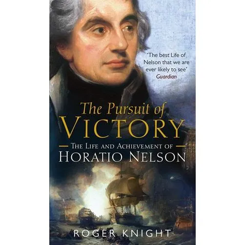 Roger Knight: The Pursuit of Victory - Bog
