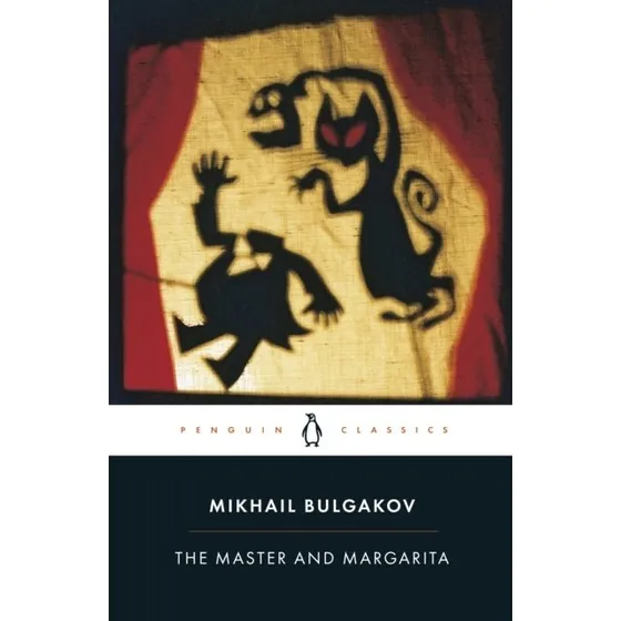 The Master and Margarita - Mikhail Bulgakov