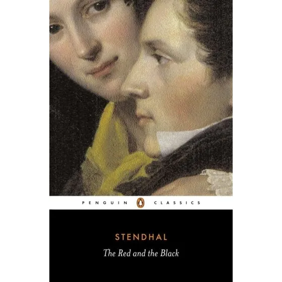 Stendhal: The Red and the Black (Penguin Classics)