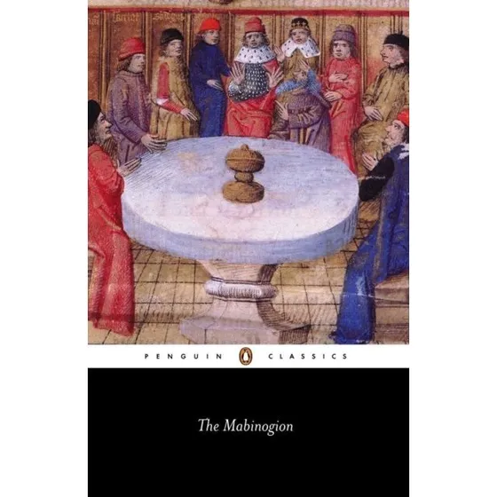 The Mabinogion - Klassiske walisiske myter og folkesagn