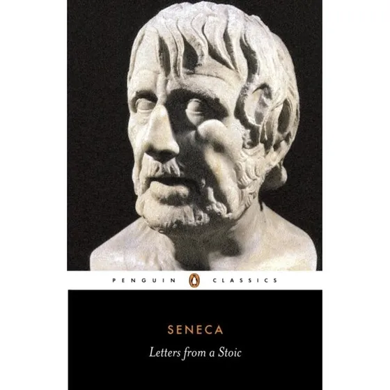 Letters From a Stoic - Lucius Annaeus Seneca
