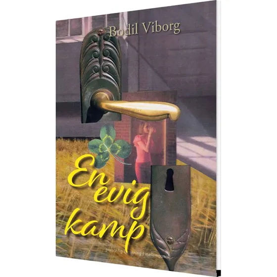 En evig kamp — Bodil Viborg