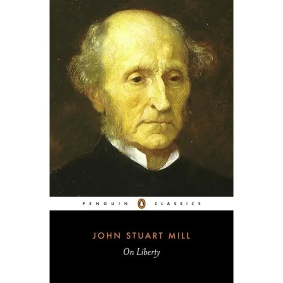 On Liberty - John Stuart Mill