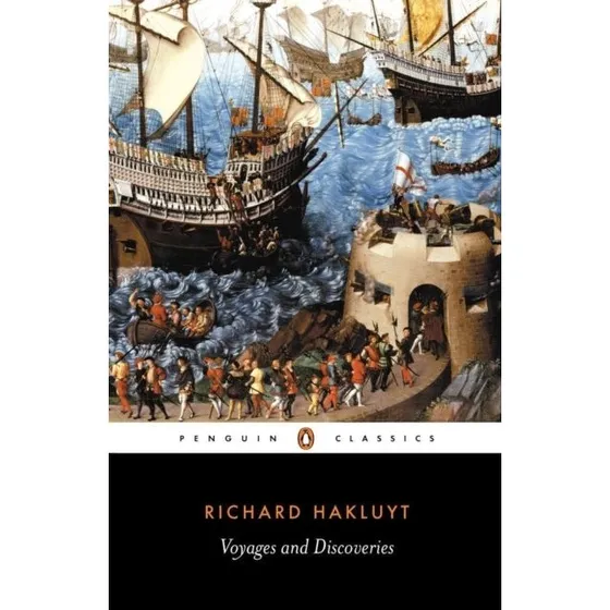 Voyages and Discoveries - Richard Hakluyt