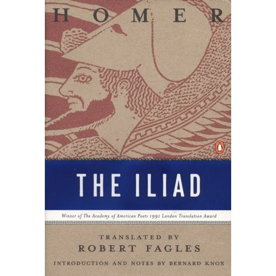 Homer: The Iliad - Oversat af Robert Fagles & Bernard Knox