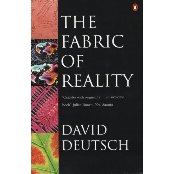 David Deutsch: The Fabric of Reality