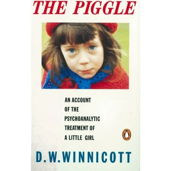 D. W. Winnicott: The Piggle