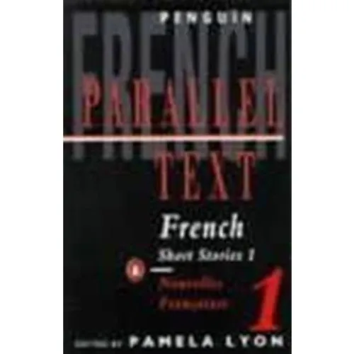 Parallel Text: French Short Stories - Raleigh Trevelyan & Pamela Lyon