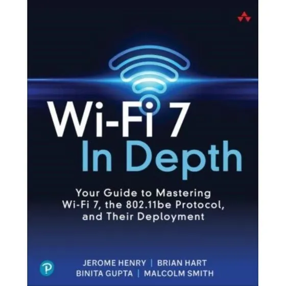 Wi-Fi 7 In Depth: Din guide til mastering af 802.11be