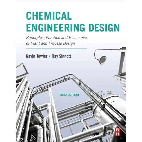 Chemical Engineering Design af Gavin Towler og Ray Sinnott