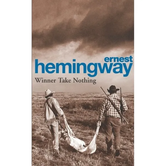 Ernest Hemingway: Winner Take Nothing (Trykt bog)