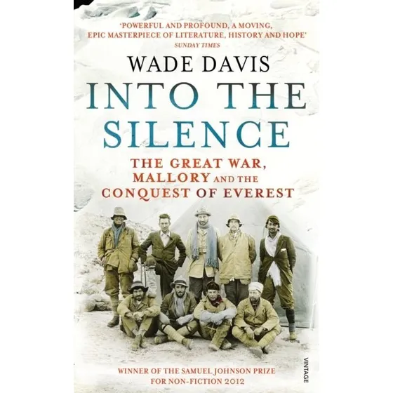 Into the Silence af Wade Davis