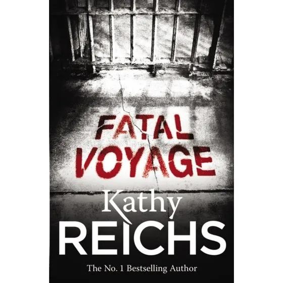 Kathy Reichs: Fatal Voyage
