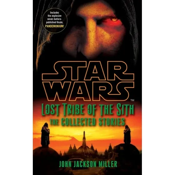 Star Wars Lost Tribe of the Sith: The Collected Stories