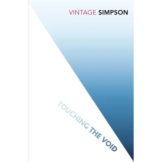 Touching the Void - Joe Simpson