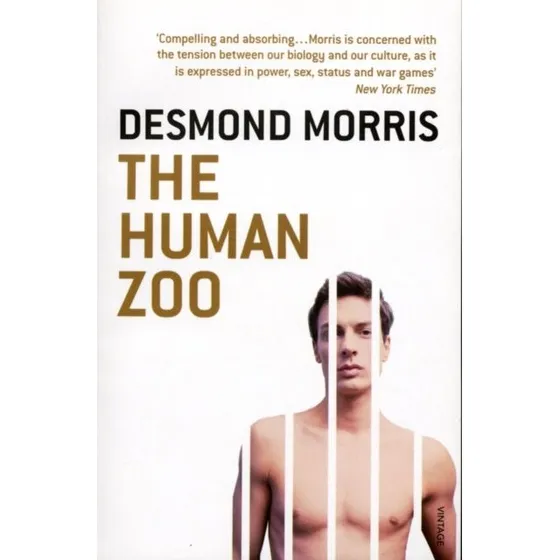 Desmond Morris: The Human Zoo