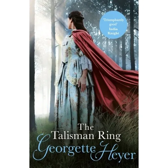Georgette Heyer - The Talisman Ring