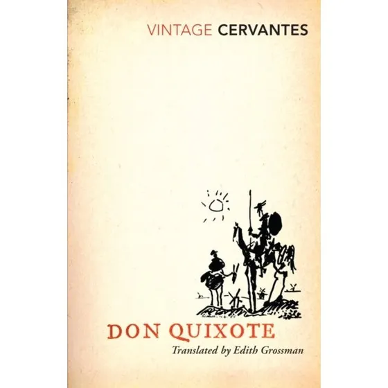 Don Quixote - Miguel de Cervantes (Oversat af Edith Grossman)