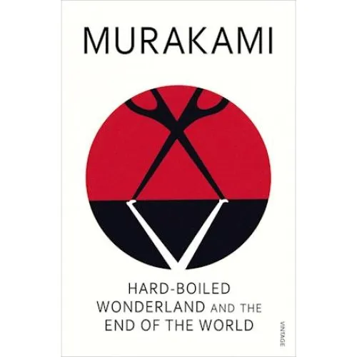 Haruki Murakami: Hard-Boiled Wonderland and the End of the World