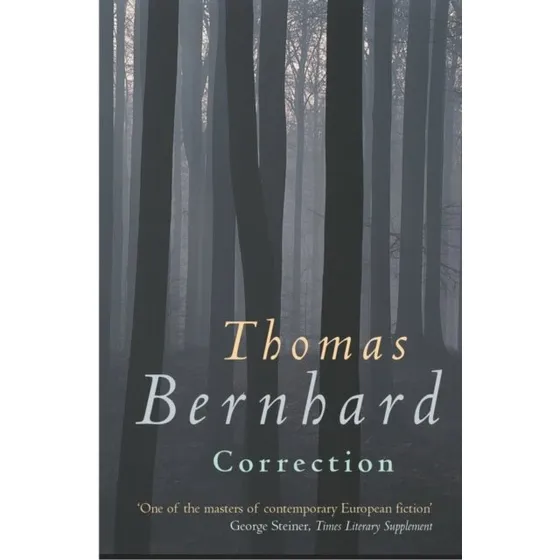 Thomas Bernhard: Correction