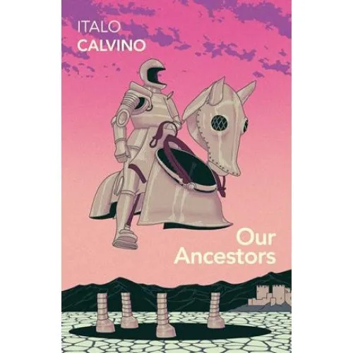 Italo Calvino: Our Ancestors - Bog