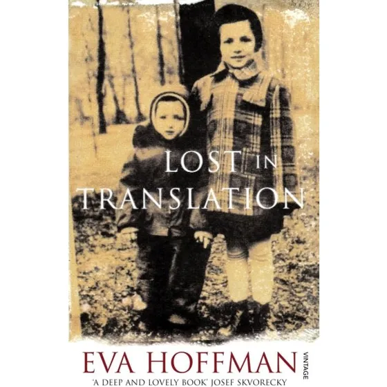 Lost In Translation - Eva Hoffman