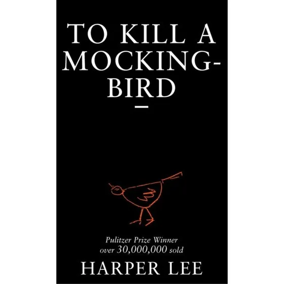 To Kill a Mockingbird - Harper Lee