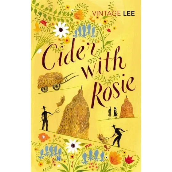 Laurie Lee: Cider with Rosie